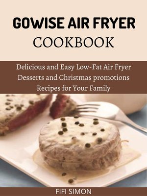 cover image of Gowise Air Fryer Cookbook